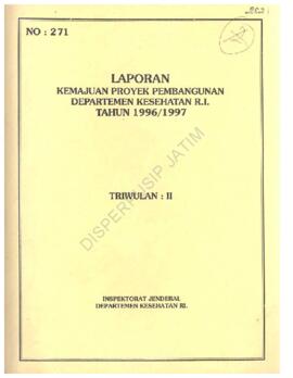 Laporan kemajuan proyek pembangunan Depkes RI TA’ 96 / 97, 27 Nopember  1996
