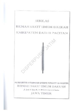 Sekilas Rumah Sakit Umum Daerah Kabupaten Dati II Pacitan Jl. Jend A. Yani 51 Pacitan Jawa Timur