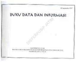 Buku data dan informasi Tahun 1997/1998 Kantor Wilayah Departemen Transmigrasi dan PPH Propinsi J...
