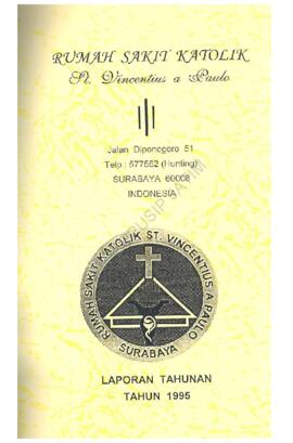 Laporan Tahunan Th 1995 Rumah Sakit Katolik ST Vicentius A Paulo Surabaya, 27 Juli 1996