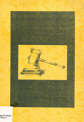 Pengadilan Tinggi Surabaya Perkara Pidana Tahun 1952-1957 (Buku-1)
