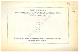 Daftar nama transmigrasi Swakarsa tahun 1994 / 1995 dari Kantor Wilayah Departemen Transmigrasi d...