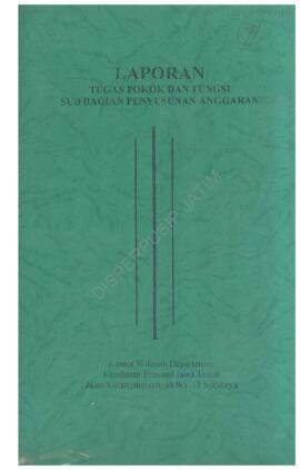 Laporan tugas pokok dan fungsi sub bagian penyusunan anggaran Kanwil departemen kesehatan prop ja...
