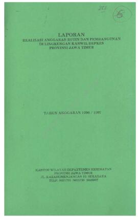 Laporan realisasi anggaran rutin dan pembangunan di lingkungan Kanwil Depkes Prop.Jatim  TA  96 /...